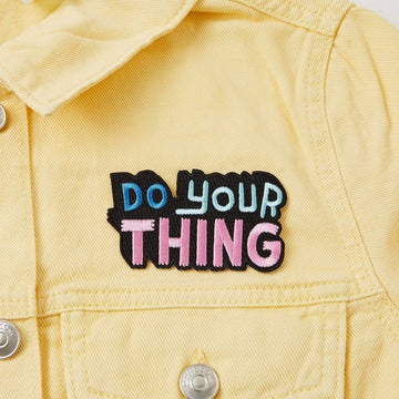 Punky Pins Do Your Thing Embroidered Iron On Patch