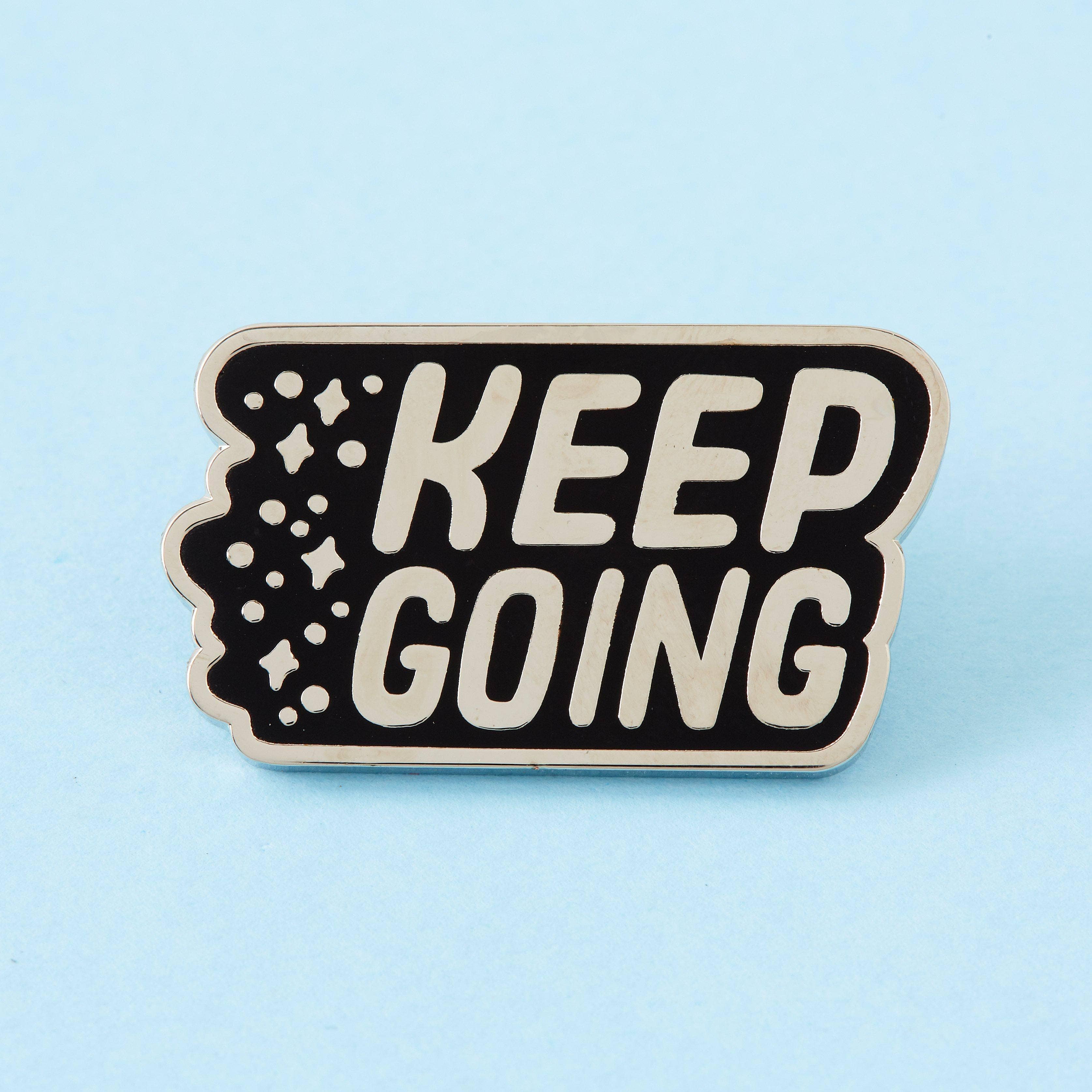 Keep Going Pin – punkypins