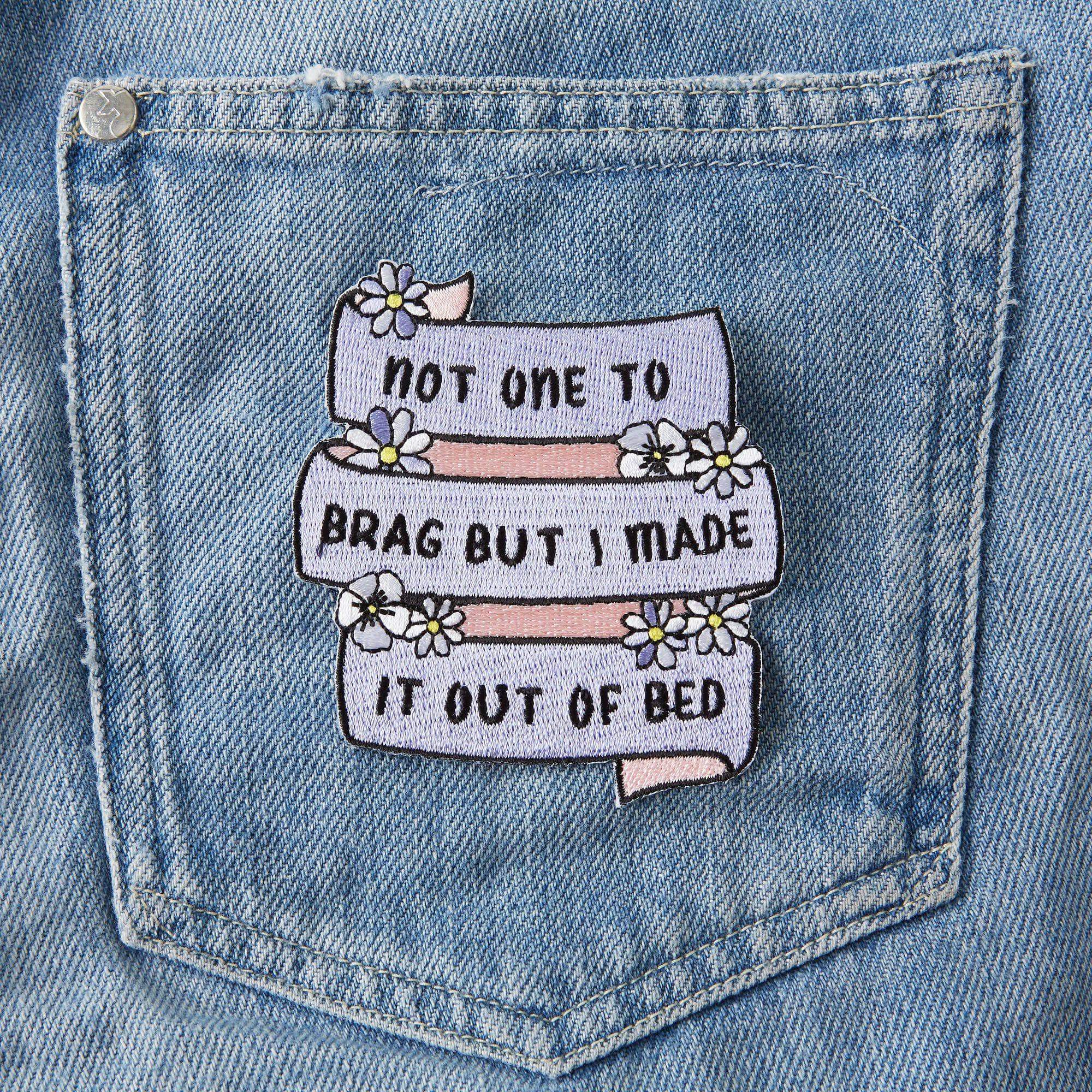 Not One To Brag Embroidered Iron On Patch – punkypins