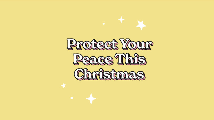 Protecting your Peace this Festive Season