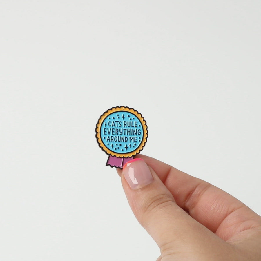 Cats Rule Everything Enamel Pin
