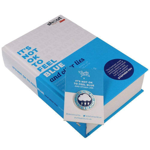 It’s Not OK to Feel Blue (and other lies) Hardcover Book