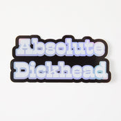 Punky Pins Absolute D*ckhead Holographic Sticker