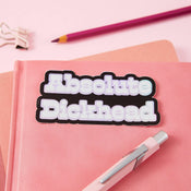 Punky Pins Absolute D*ckhead Holographic Sticker