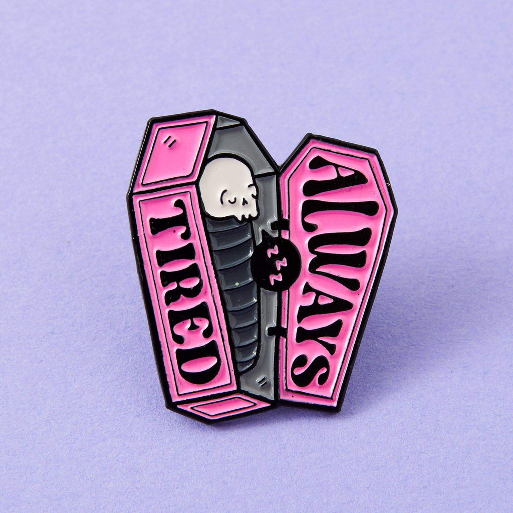 Punky Pins Always Tired Coffin Enamel Pin