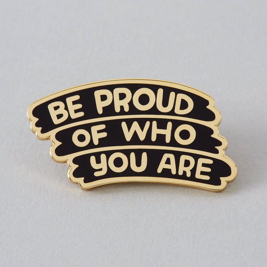 Punky Pins Be Proud Of Who You Are Gold Limited Edition Pin