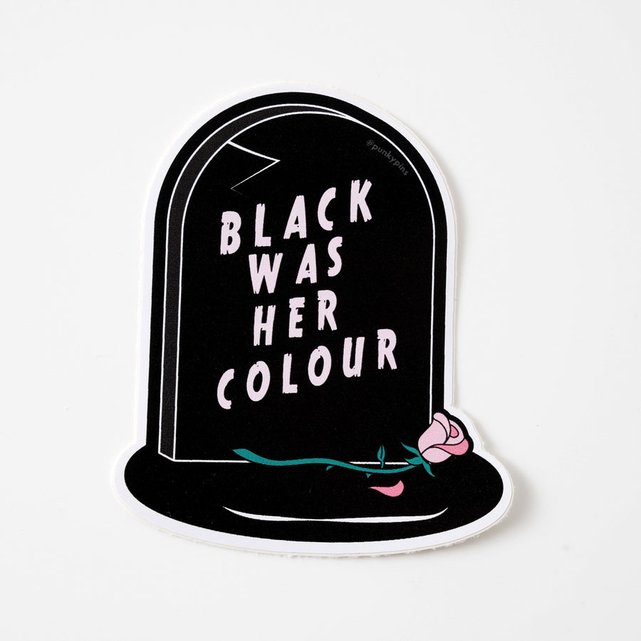 Punky Pins Black Was Her Colour Vinyl Sticker