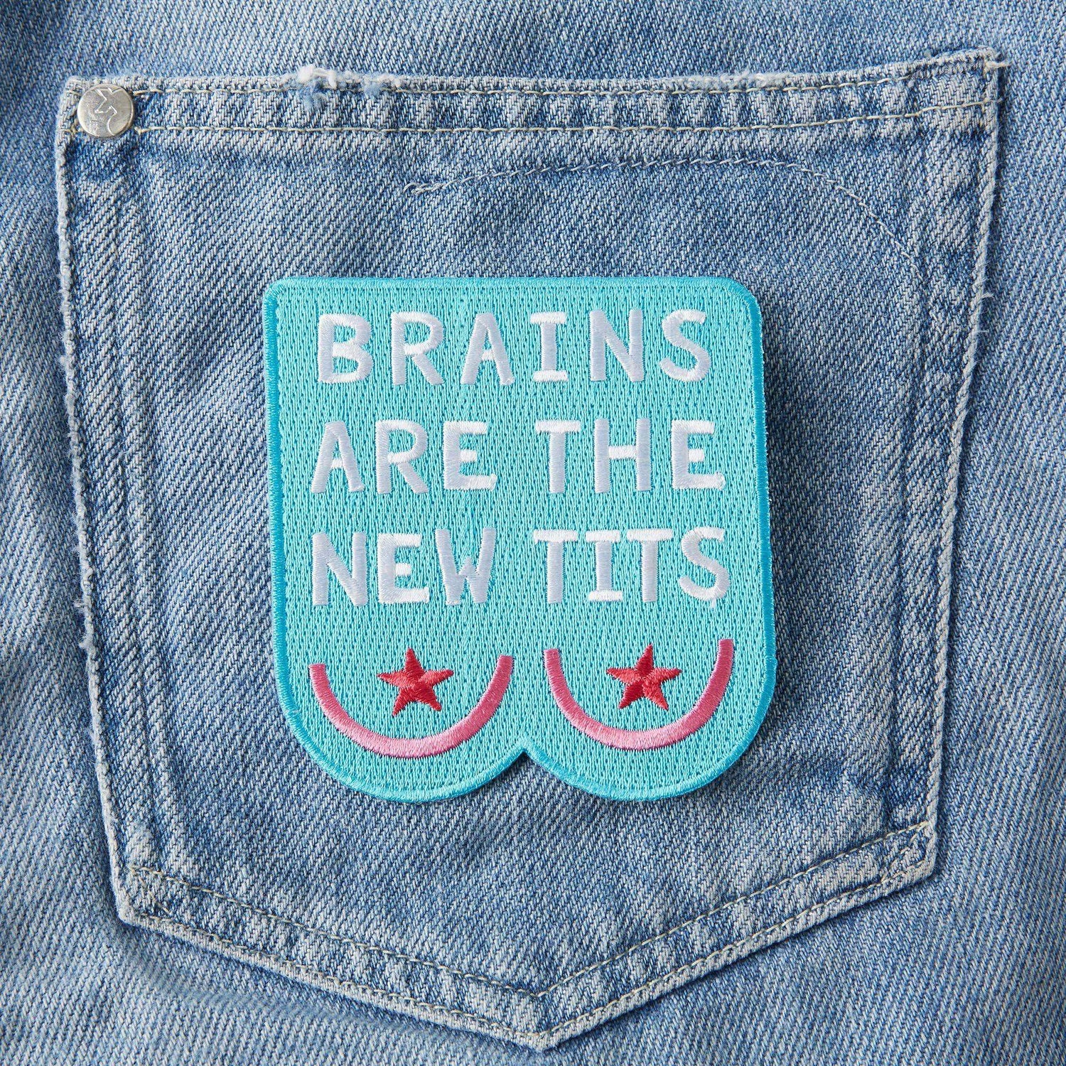 Punky Pins Brains Are The New Tits Embroidered Iron On Patch