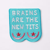 Punky Pins Brains Are The New Tits Embroidered Iron On Patch