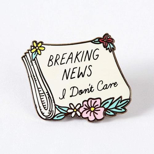 Breaking News, I Don't Care Paper Enamel Pin