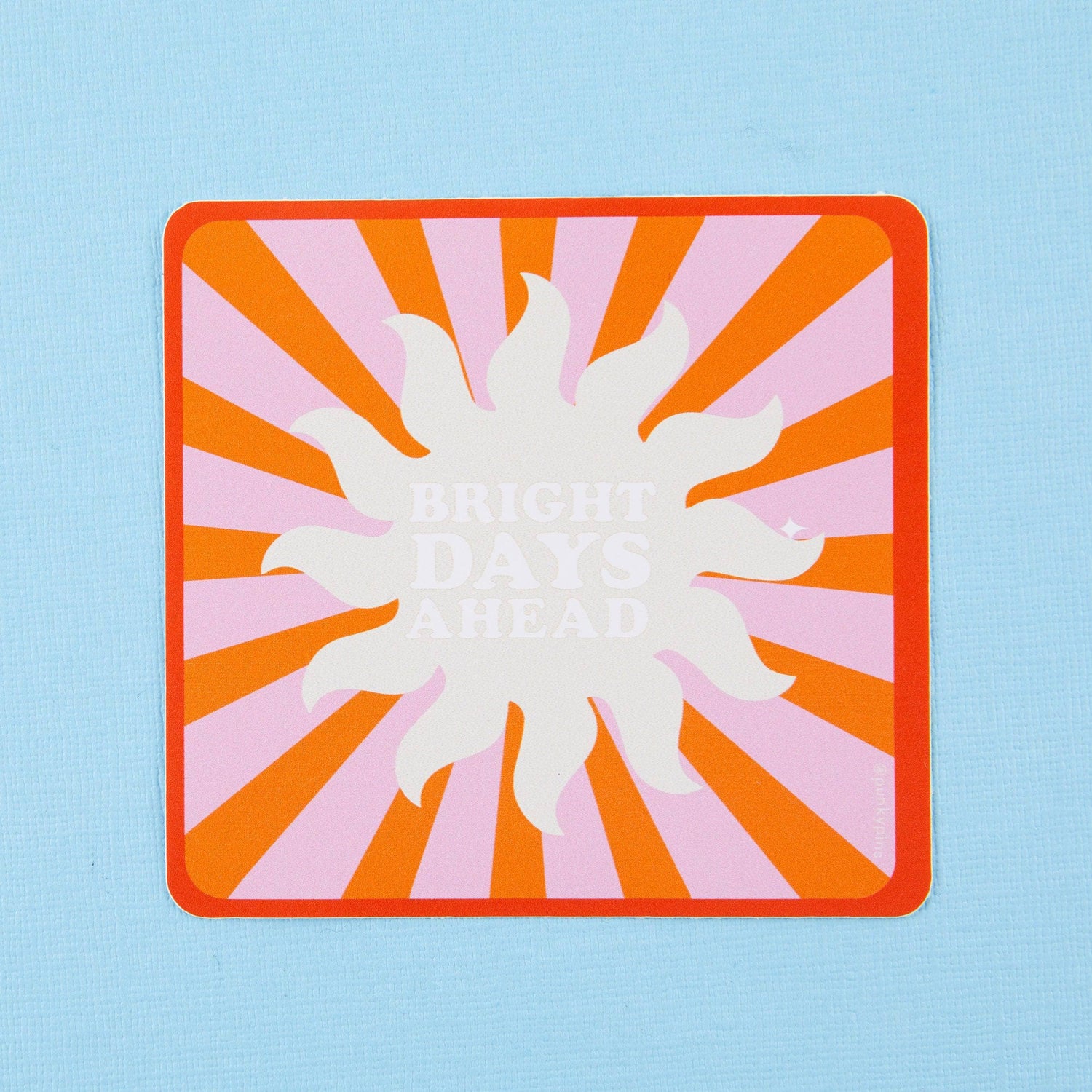 Punky Pins Bright Days Ahead Vinyl Sticker