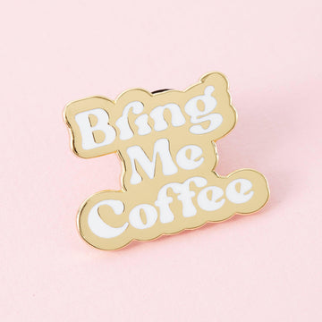 Punky Pins Bring Me Coffee Enamel Pin
