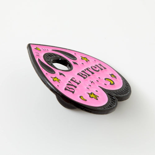 Punky Pins Bye Bitch Planchette Enamel Pin