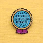 Punky Pins Cats Rule Everything Enamel Pin