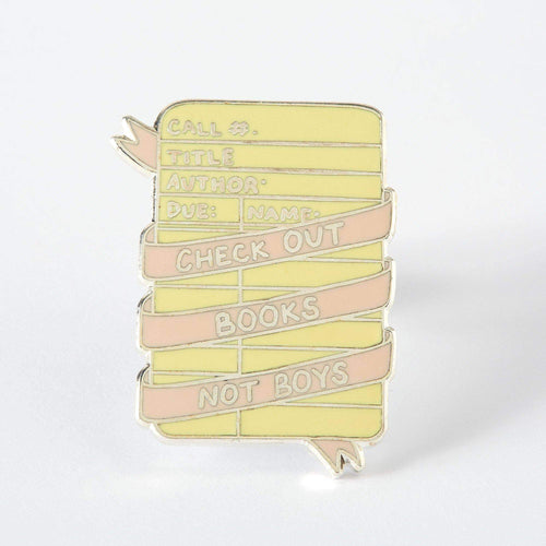 Check Out Books Not Boys Enamel Pin