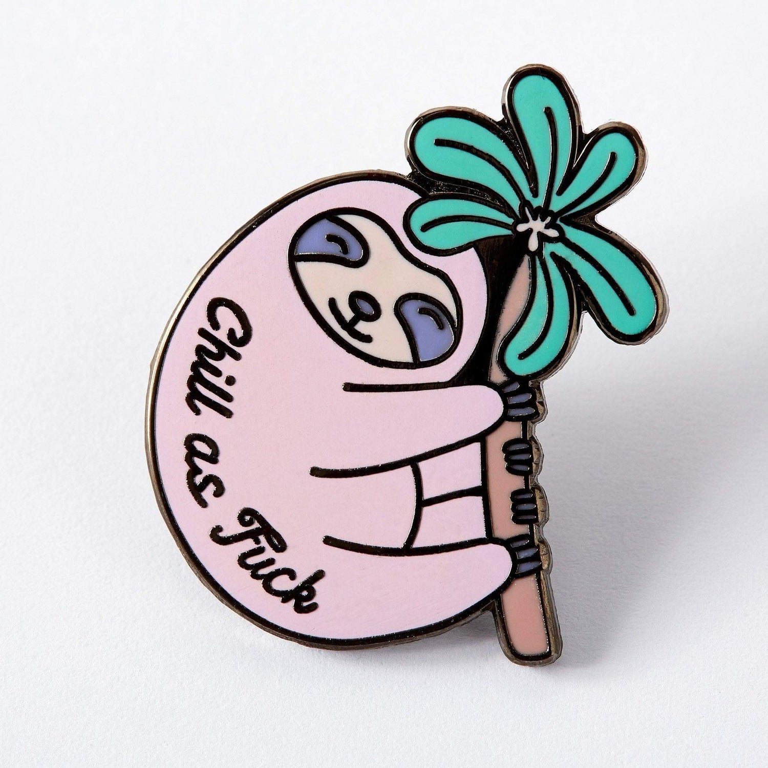 Chill as Fuck Sloth Enamel Pin