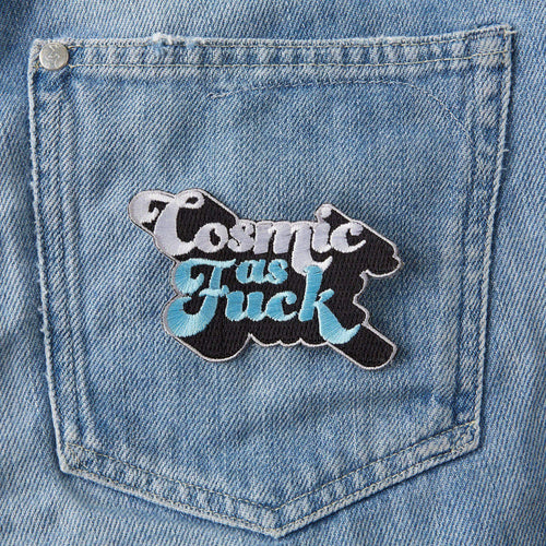 Cosmic as Fuck Embroidered Iron On Patch