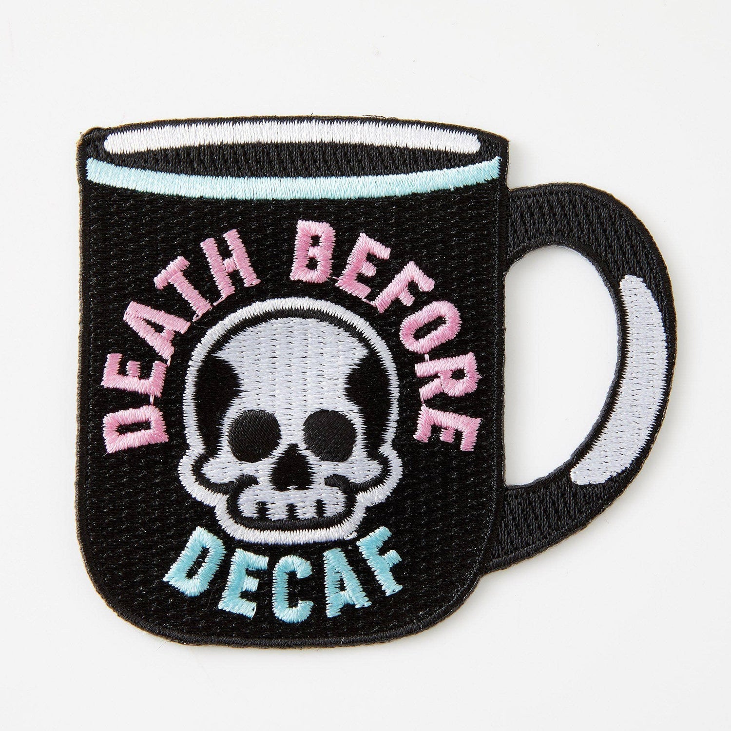 Punky Pins Death Before Decaf Embroidered Iron On Patch