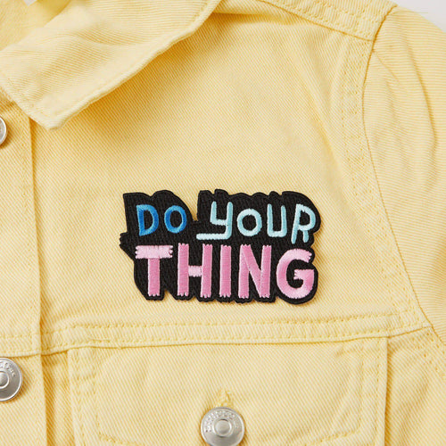 Do Your Thing Embroidered Iron On Patch