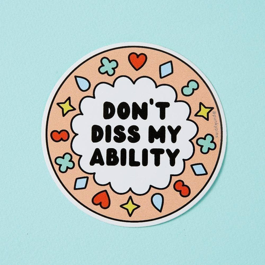 Punky Pins Don't Diss My Ability Vinyl Sticker