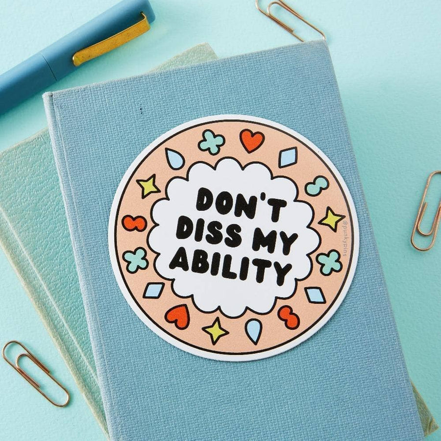 Punky Pins Don't Diss My Ability Vinyl Sticker