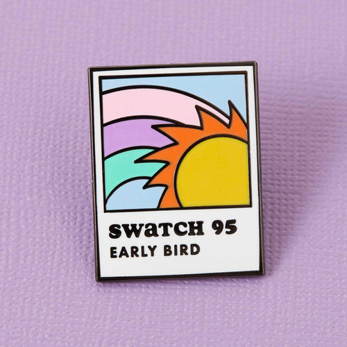 Early Bird Swatch Enamel Pin