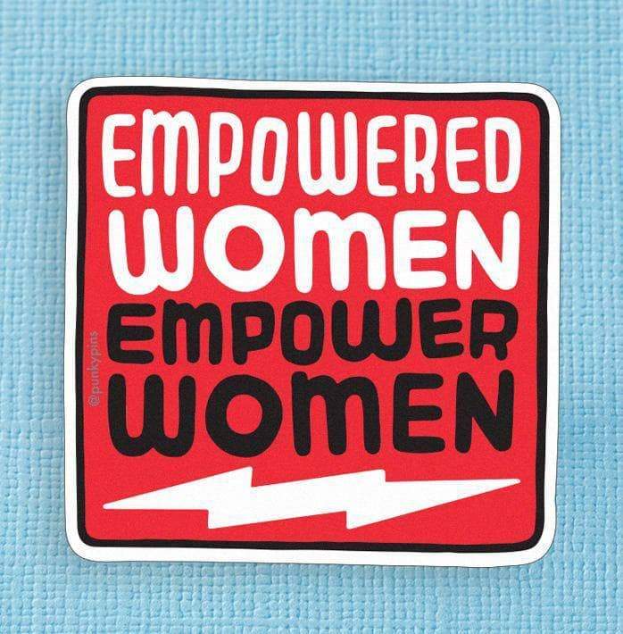 Punky Pins Empowered Women Empower Women Large Vinyl Sticker