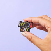 Punky Pins Feeling Good Eco Metal Pin