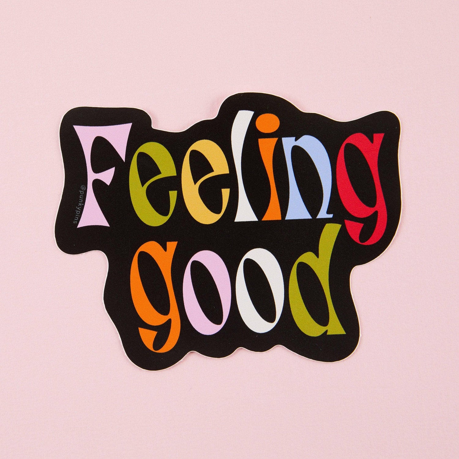 Punky Pins Feeling Good Vinyl Sticker