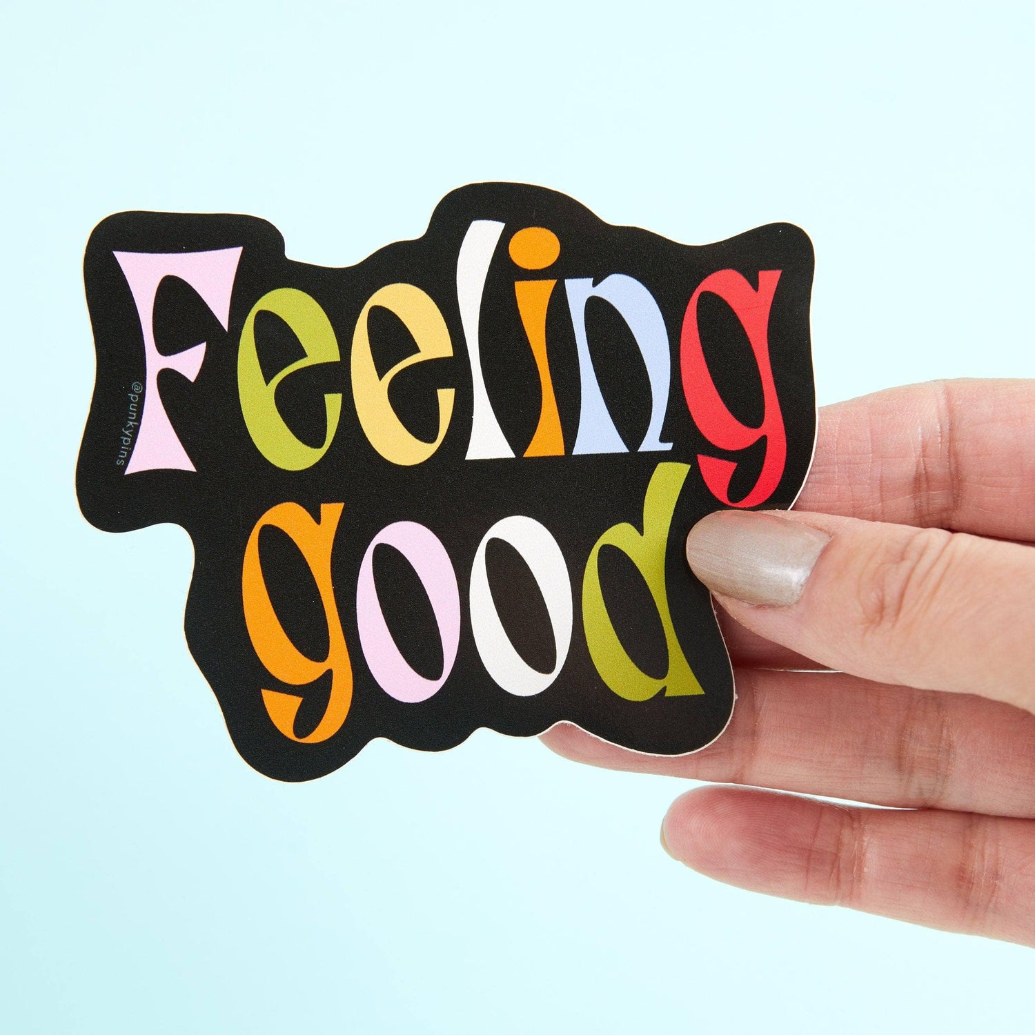 Punky Pins Feeling Good Vinyl Sticker