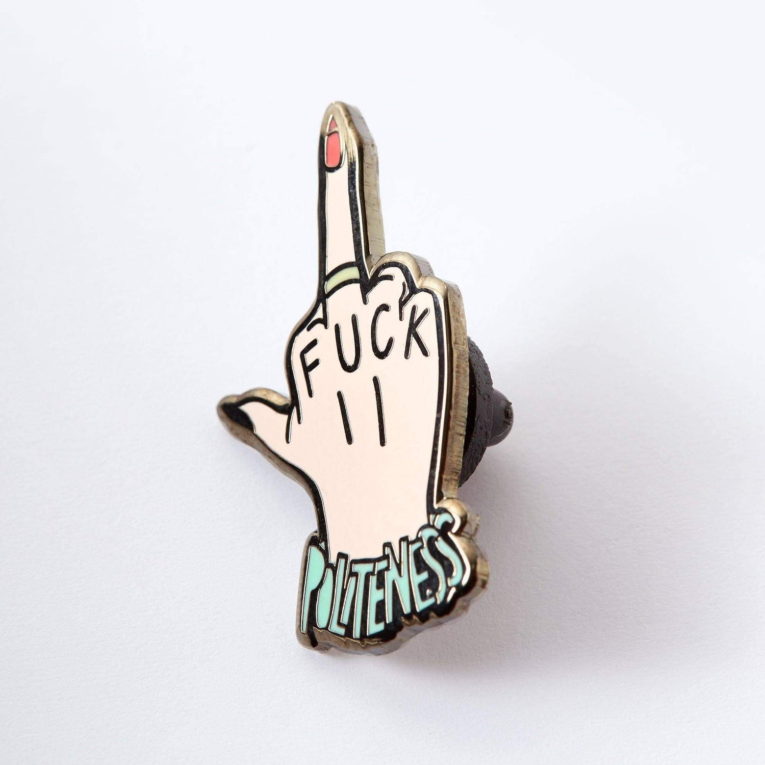 Punky Pins Fuck Politeness Enamel Pin