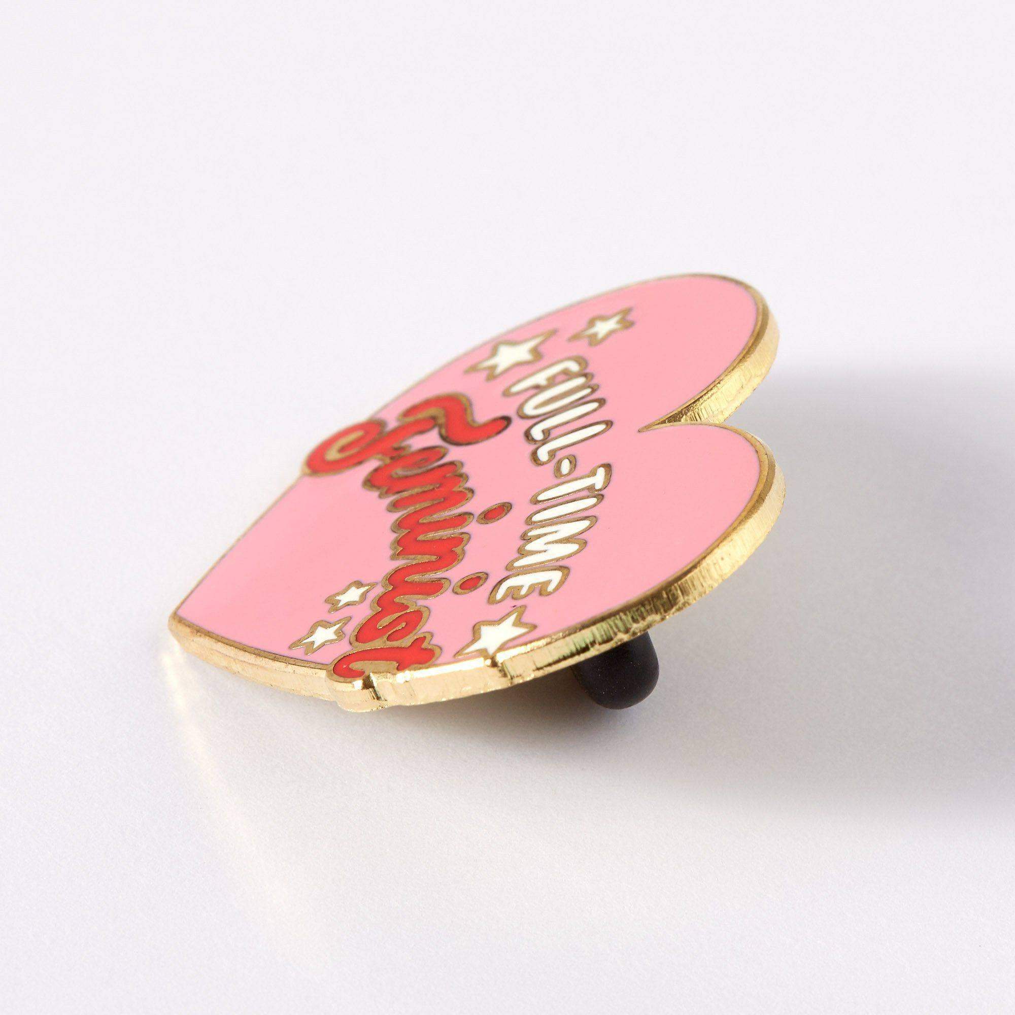 Full Time Feminist Enamel Pin Punkypins