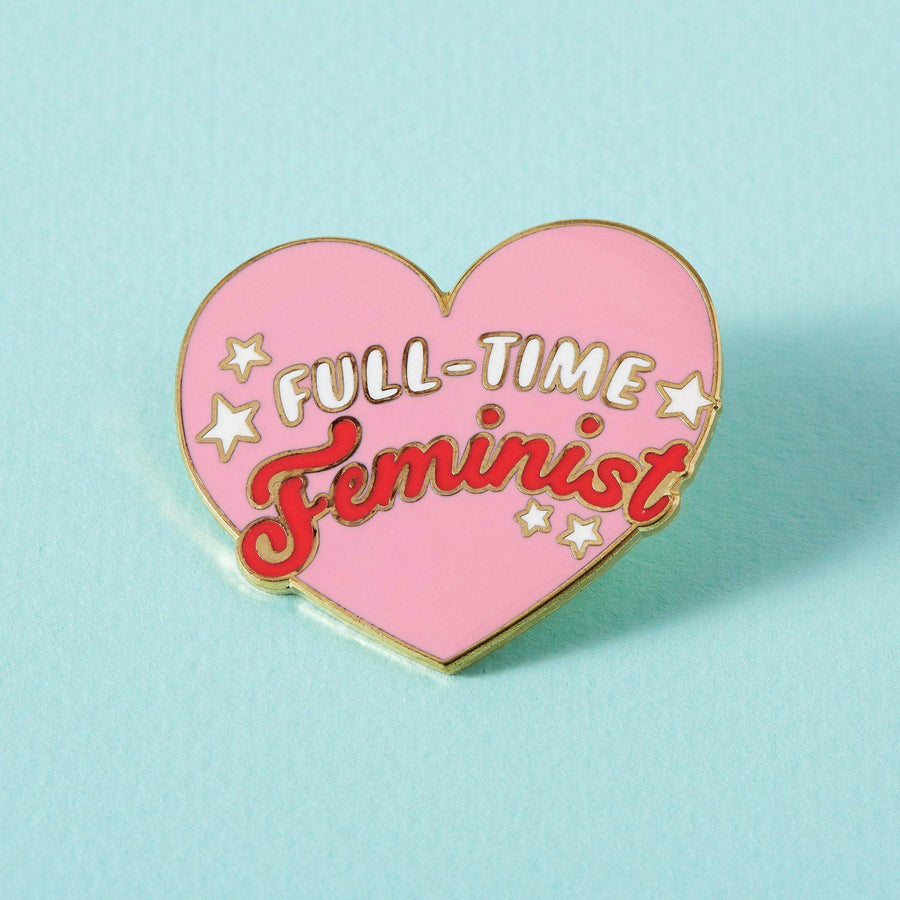 Full Time Feminist Enamel Pin