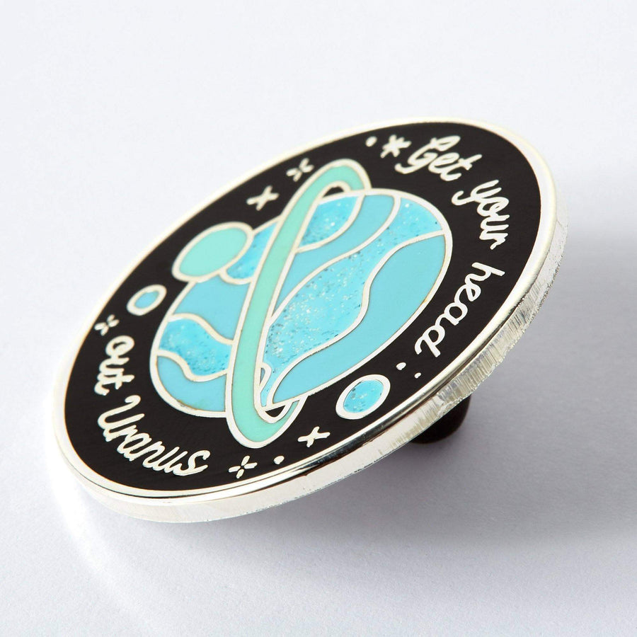 Punky Pins Get Your Head Out of Uranus Enamel Pin