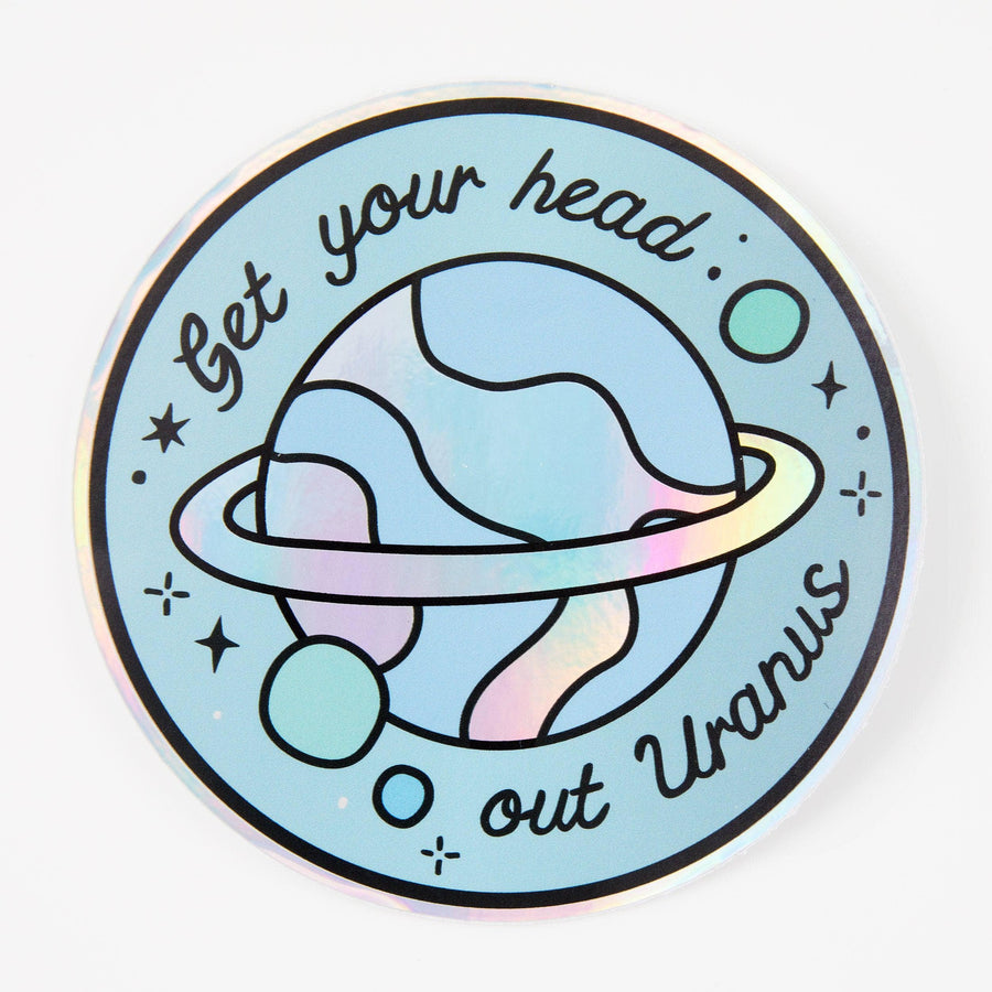 Punky Pins Get Your Head Out Uranus Holographic Sticker