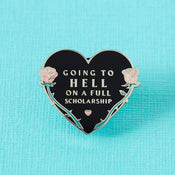 Punky Pins Going to Hell on a Full Scholarship Enamel Pin