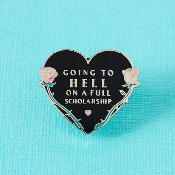 Punky Pins Going to Hell on a Full Scholarship Enamel Pin