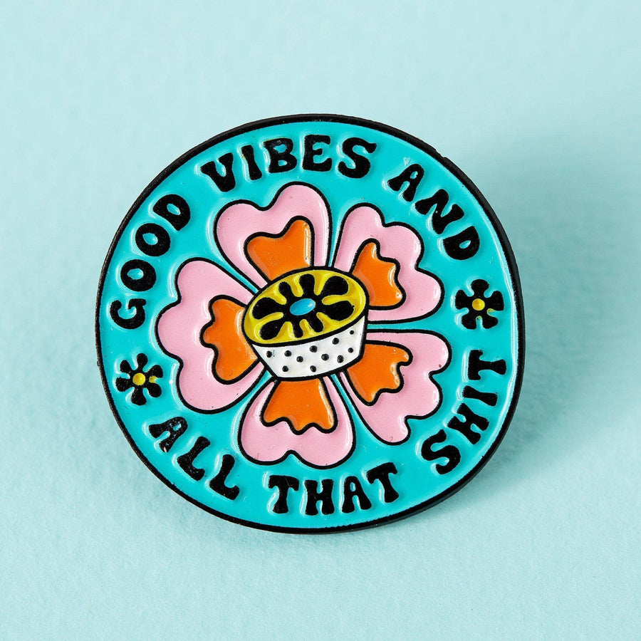 Punky Pins Good Vibes & All That Shit Enamel Pin