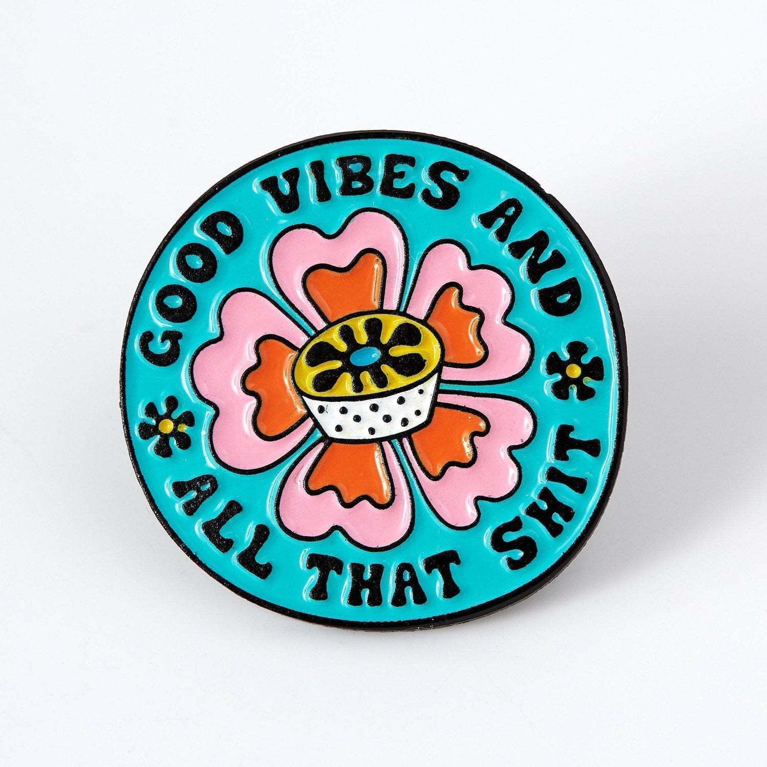 Punky Pins Good Vibes & All That Shit Enamel Pin