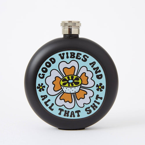 Punky Pins Good Vibes  & All That Shit Hip Flask