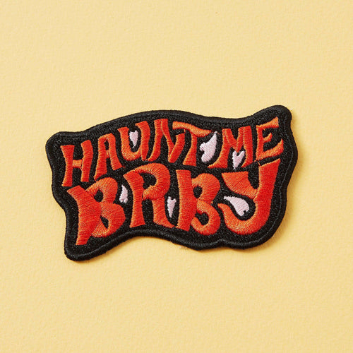 Haunt Me Baby Iron on Patch