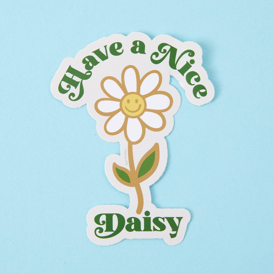 Punky Pins Have A Nice Daisy Vinyl Sticker