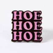 Punky Pins Hoe Hoe Hoe Enamel Pin