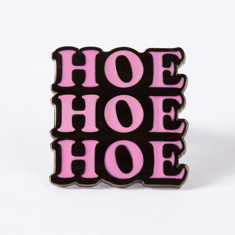 Punky Pins Hoe Hoe Hoe Enamel Pin