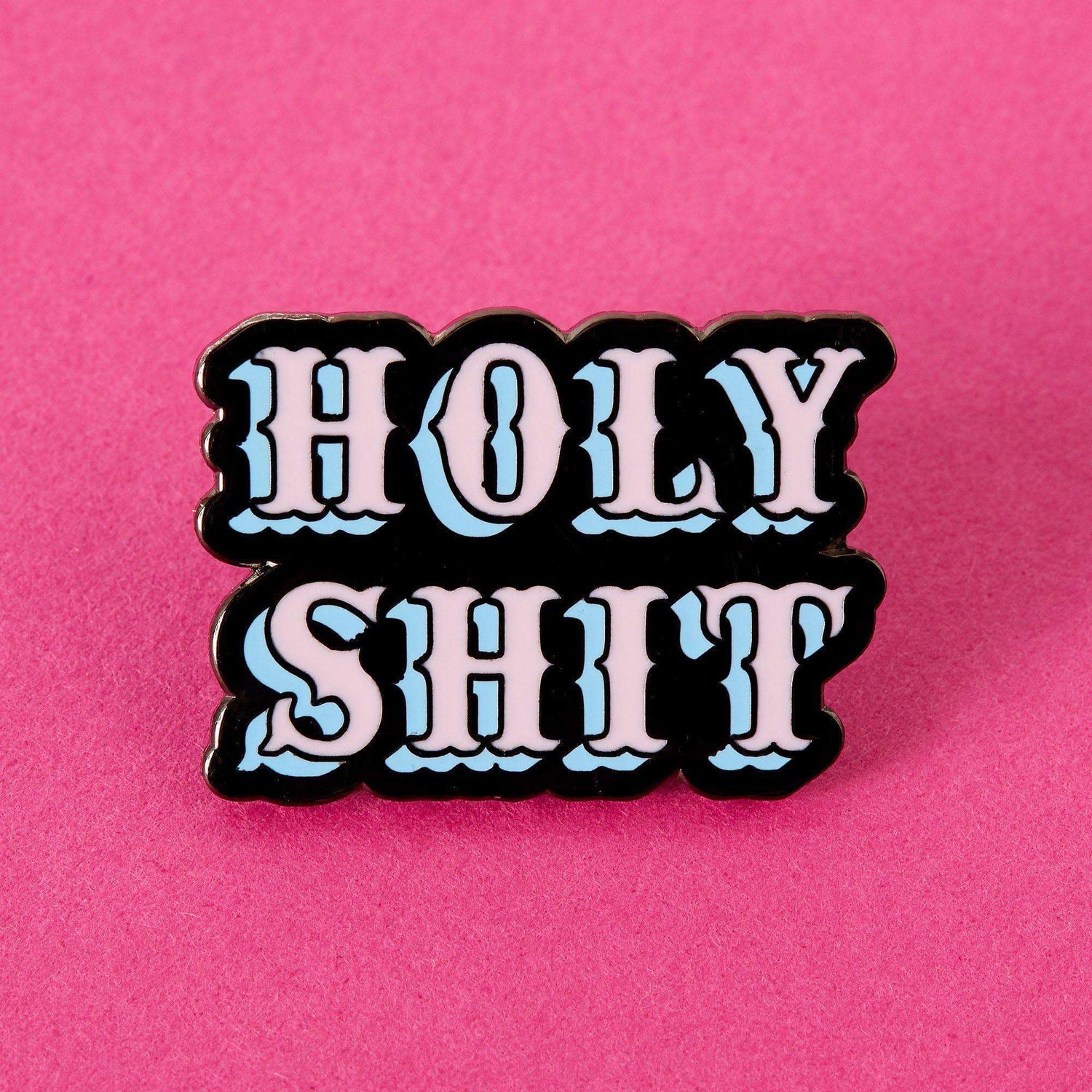 Punky Pins Holy Shit Enamel Pin