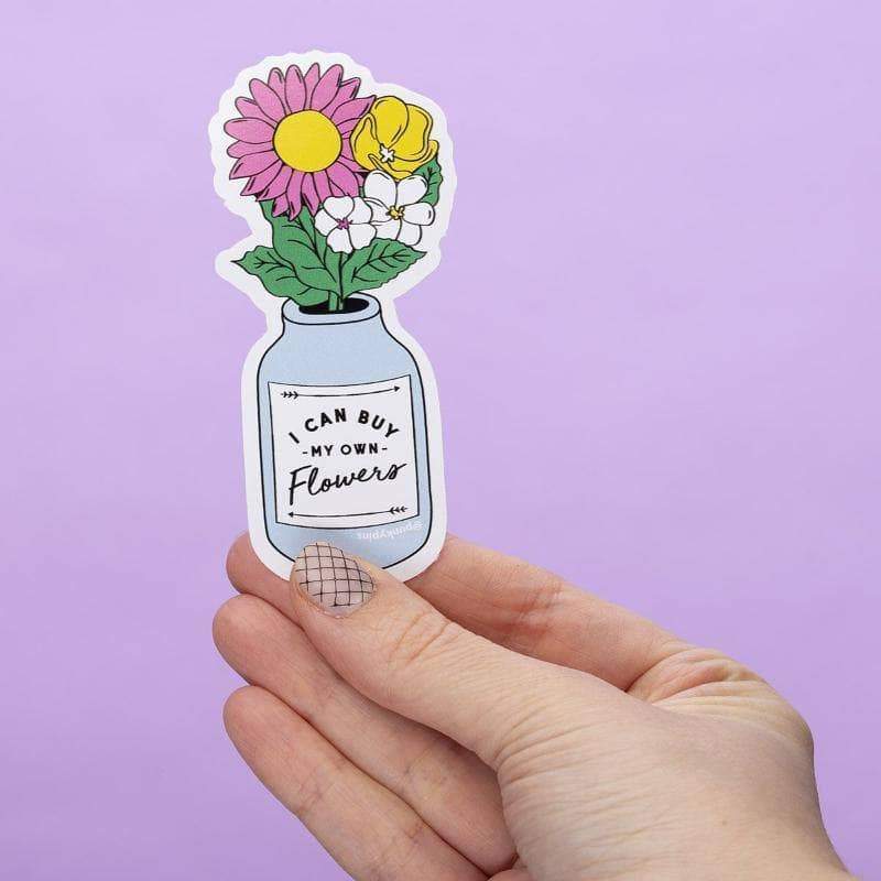 Punky Pins I Can Buy My Own Flowers Large Vinyl Sticker