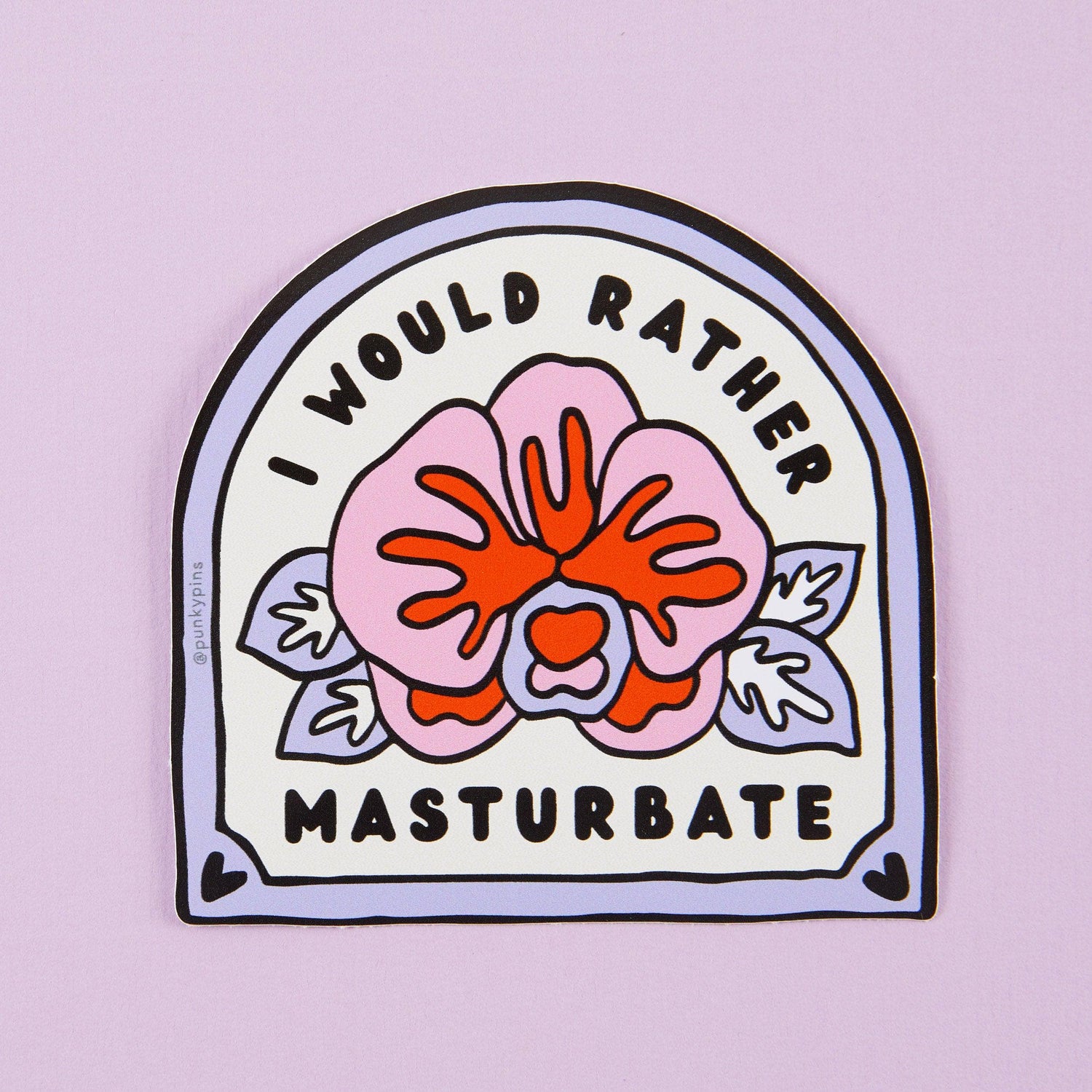 Punky Pins I Would Rather Masturbate Vinyl Sticker