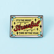 Punky Pins It's The Most Stressful Time Of The Year Enamel Pin