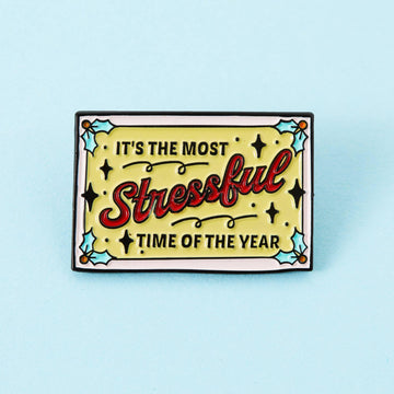 Punky Pins It's The Most Stressful Time Of The Year Enamel Pin