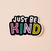 Punky Pins Just be Kind Vinyl Sticker